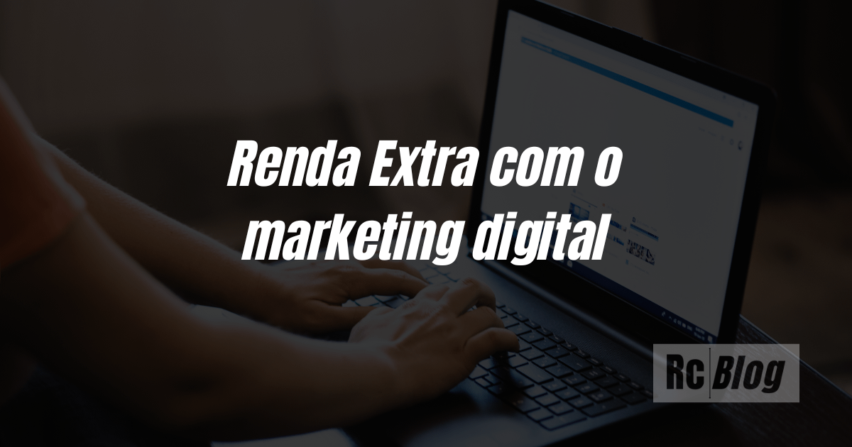 Renda Extra com o marketing digital